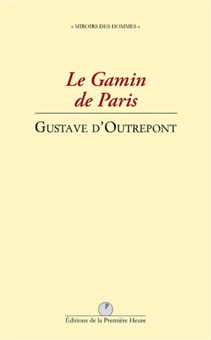 Le gamin de Paris - Gustave d' Outrepont