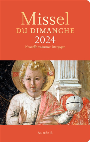 Nouveautés Éditeurs - Accueil - Missel des enfants 2024 Année B