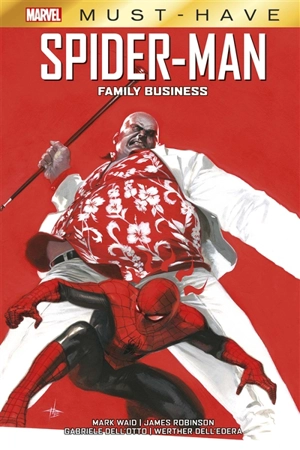 Spider-Man : family business - Mark Waid