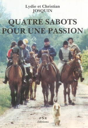 Quatre sabots pour une passion - Christian Josquin