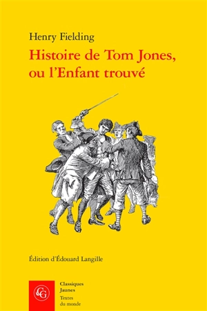 Histoire de Tom Jones, ou L'enfant trouvé - Henry Fielding