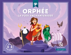 Orphée : la voix enchanteresse - Dominique de Coster