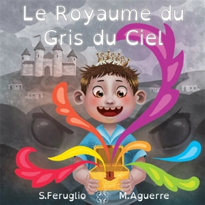 Le royaume gris du ciel - Margot Aguerre