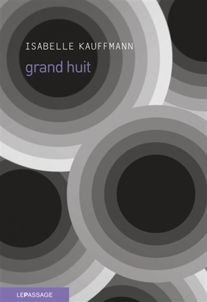 Grand huit - Isabelle Kauffmann