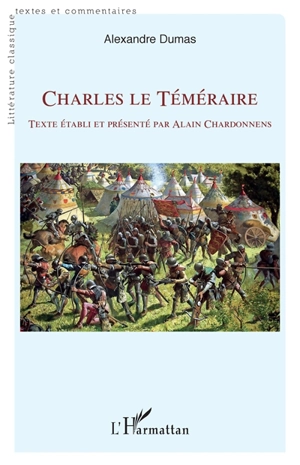 Charles le Téméraire - Alexandre Dumas