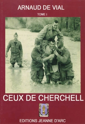 Algérie 1960-1962. Vol. 1. Ceux de Cherchell ! - Arnaud de Vial