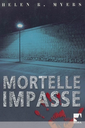 Mortelle impasse - Helen R. Myers