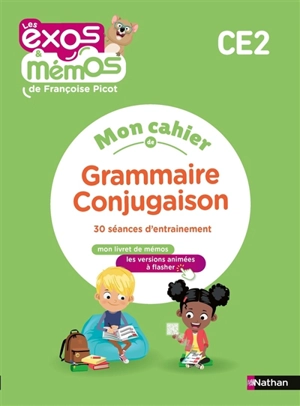 Mon cahier de grammaire conjugaison CE2 : 30 séances d'entraînement - Françoise Picot