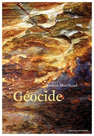 Géocide - Andrea Moorhead