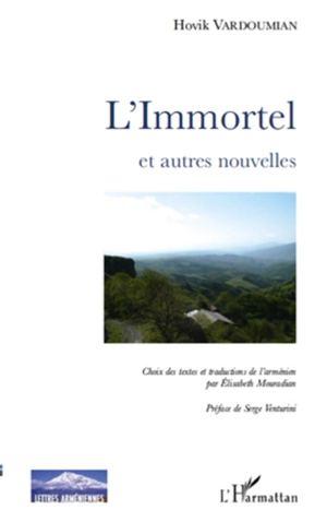 L'immortel et autres nouvelles - Hovik Vardounian