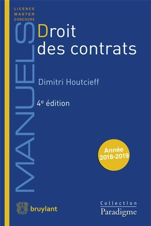 Droit des contrats : année 2018-2019 - Dimitri Houtcieff