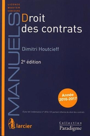 Droit des contrats : 2016-2017 - Dimitri Houtcieff