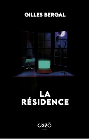 La résidence - Gilles Bergal