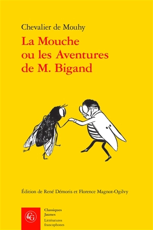 La mouche ou Les aventures de M. Bigand - Charles de Fieux Mouhy