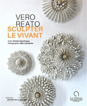 Vero Reato : sculpter le vivant - Christian Noorbergen