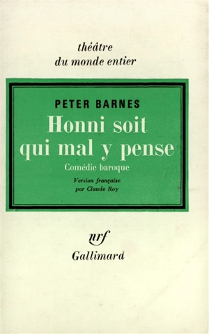 Honni soit qui mal y pense - Peter Barnes