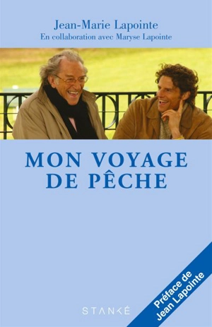 Mon voyage de pêche - Lapointe, Jean-Marie