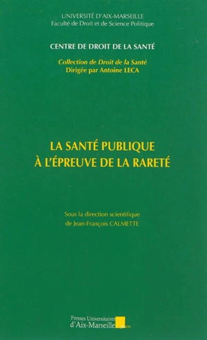 La santé publique à l'épreuve de la rareté