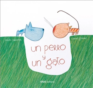 Un perro y un gato - Paula Carbonell