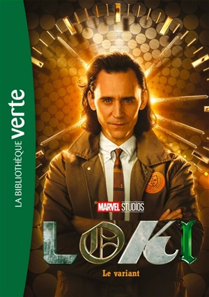 Loki. Vol. 1. Le variant - Marvel studios