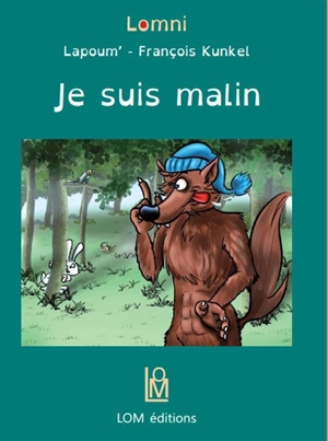 Je suis malin - Lapoum