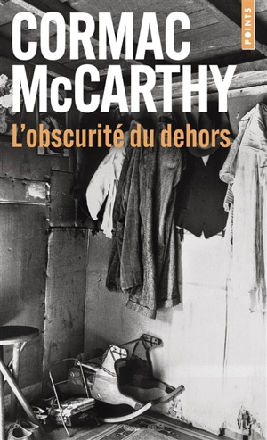 L'obscurité du dehors - Cormac McCarthy