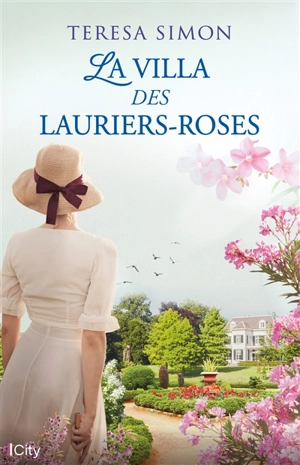 La villa des lauriers-roses - Teresa Simon