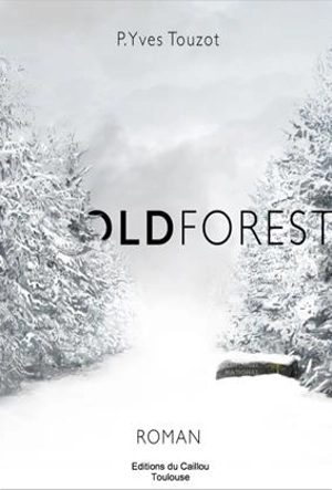 Oldforest - Pierre-Yves Touzot