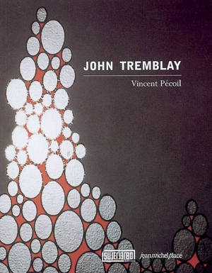 John Tremblay - Vincent Pécoil