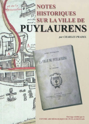 Notes historiques sur la ville de Puylaurens - Charles Pradel