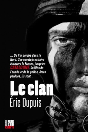 Le clan - Eric Dupuis