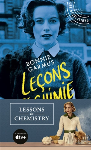 Leçons de chimie : la brillante destinée d'Elizabeth Zott - Bonnie Garmus