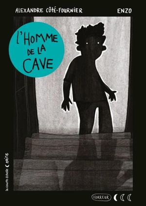 L'homme de la cave - Alexandre Côté-Fournier