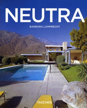 Richard Neutra : 1892-1970 : survival through design - Barbara Mac Lamprecht