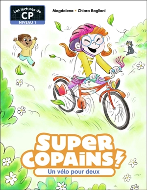 Super copains !. Vol. 3. Un vélo pour deux : niveau 1 - Magdalena