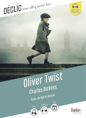 Oliver Twist : texte abrégé et dossier - Charles Dickens