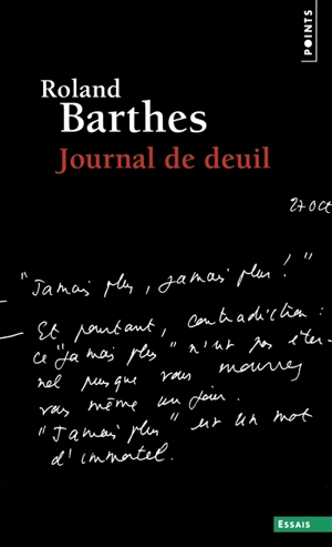 Journal de deuil : 26 octobre 1977-15 septembre 1979 - Roland Barthes