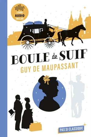 Boule de suif - Guy de Maupassant