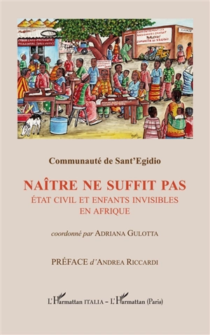 Naître ne suffit pas : état civil et enfants invisibles en Afrique - Communauté de Sant'Egidio