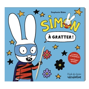 Simon à gratter ! - Stephanie Blake