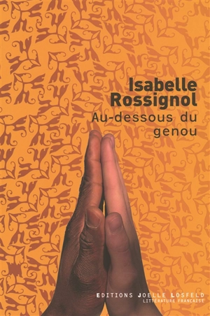 Au-dessous du genou - Isabelle Rossignol