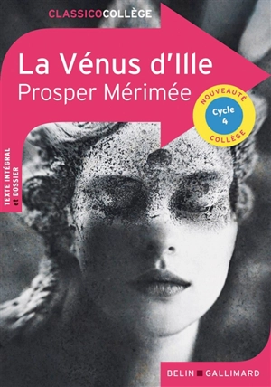 La Vénus d'Ille : cycle 4 - Prosper Mérimée