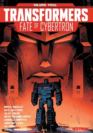 Transformers. Fate of Cybertron - Brian Ruckley