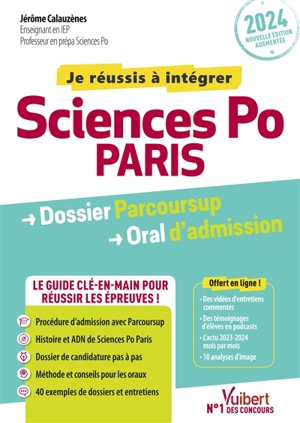 Sciences Po Paris 2024 : dossier Parcoursup, oral d'admission - Jérôme Calauzènes