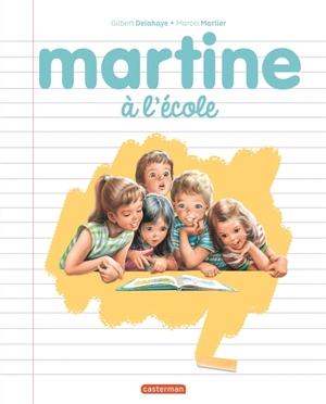 Martine à l'école - Gilbert Delahaye