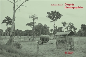 D'après photographies : relectures de l'Observatoire photographique des paysages d'Ille-et-Vilaine - Guillaume Bonnel