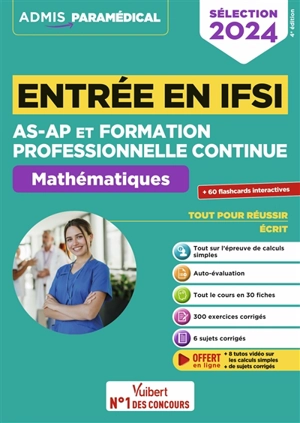 Entrée en IFSI AS-AP et formation professionnelle continue : mathématiques : sélection 2024 - Sébastien Drevet