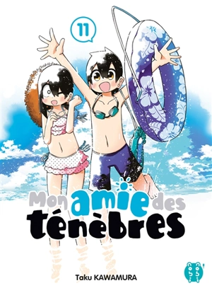 Mon amie des ténèbres. Vol. 11 - Taku Kawamura