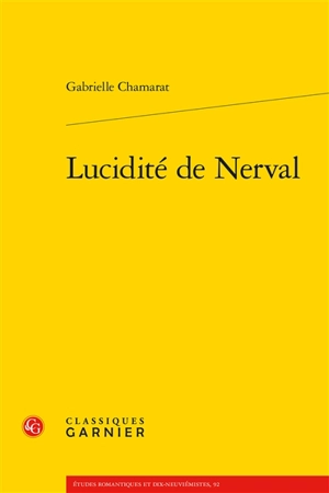 Lucidité de Nerval - Gabrielle Chamarat