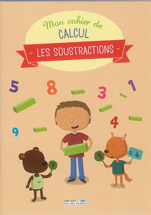 Mon cahier de calcul : les soustractions - Christophe Roussel